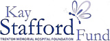 Trenton Memorial Hospital Foundation - Kay Stafford Memorial Fund